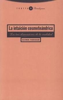 Paperback La intuición cosmoteándrica: Las tres dimensiones de la realidad [Spanish] Book