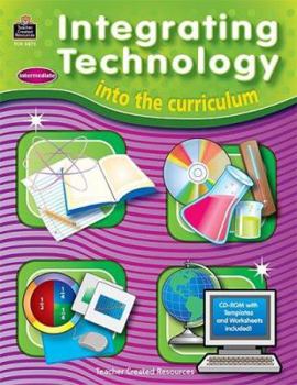Paperback Integrating Technology Into the Curriculum Intermediate Book