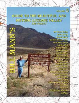 Paperback Guide to the Beautiful and Historic Lucerne Valley and Vicinity: 5 Book