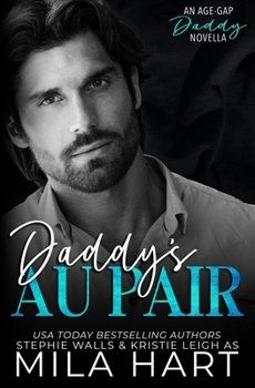 Paperback Daddy's Au Pair: An Age-Gap Daddy Romance Book