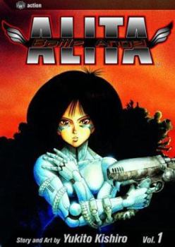 Paperback Battle Angel Alita, Vol. 1: Rusty Angel Book