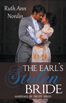 The Earl's Stolen Bride - Book #4 of the Marriage by Deceit