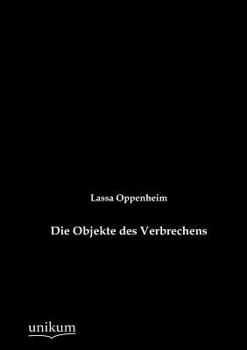 Paperback Die Objekte des Verbrechens [German] Book