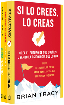 Estuche Brian Tracy. (Contiene: Si Lo Crees Lo Creas / Habla Menos, Actúa Más / Multiplica Tu Dinero) / Brian Tracy Boxed Set