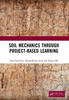 Paperback Soil Mechanics Through Project-Based Learning Book