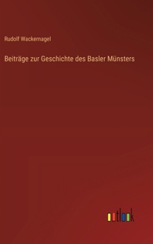 Hardcover Beiträge zur Geschichte des Basler Münsters [German] Book