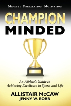 Paperback Champion Minded: Achieving Excellence in Sports and Life Book