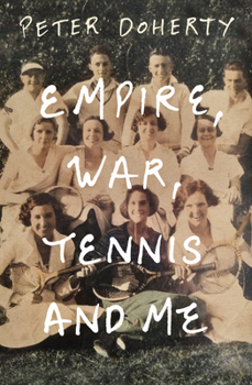 Paperback Empire, War, Tennis and Me Book