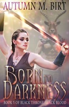 Paperback Born to Darkness: A Dark Sword & Sorcery Fantasy Book