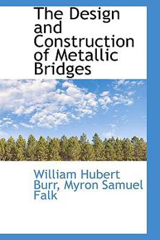 The Design and Construction of Metallic Bridges