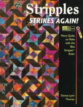 Paperback Stripples Strikes Again!: More Quilts to Make with the Bias Stripper Ruler Book
