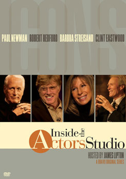 Inside The Actors Studio - Icons: Paul Newman / Robert Redford / Barbra Streisand / Clint Eastwood