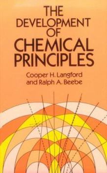 Paperback The Development of Chemical Principles Book