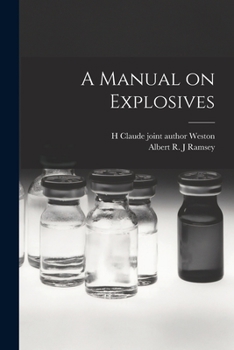 Paperback A Manual on Explosives Book