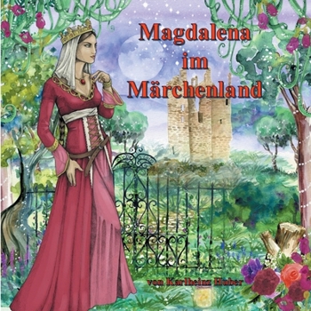 Paperback Magdalena im Märchenland [German] Book