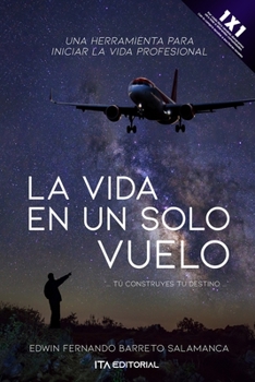 Paperback La vida en un solo vuelo [Spanish] Book