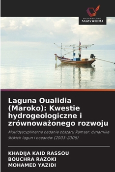 Laguna Oualidia (Maroko): Kwestie hydrogeologiczne i zrównowazonego rozwoju