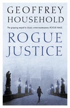 Rogue Justice - Book #2 of the Rogue Male