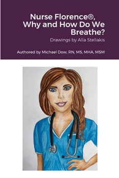Paperback Nurse Florence(R), Why and How Do We Breathe? Book