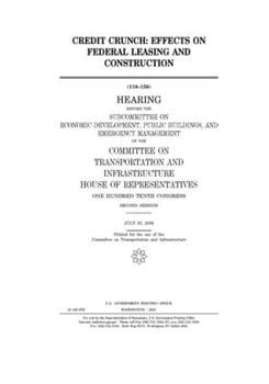 Credit crunch  : effects on federal leasing and construction