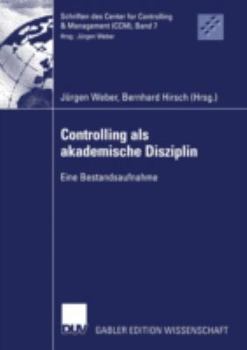 Paperback Controlling ALS Akademische Disziplin: Eine Bestandsaufnahme [German] Book