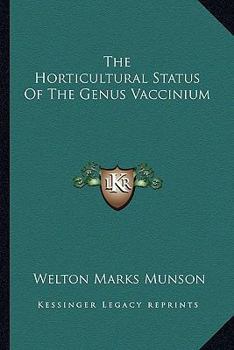 Paperback The Horticultural Status Of The Genus Vaccinium Book