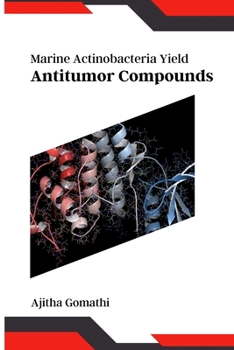 Paperback Marine Actinobacteria Yield Antitumor Compounds Book