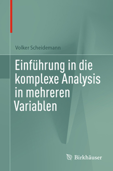 Paperback Einführung in Die Komplexe Analysis in Mehreren Variablen [German] Book