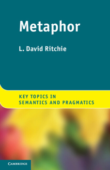 Metaphor - Book  of the Key Topics in Semantics and Pragmatics