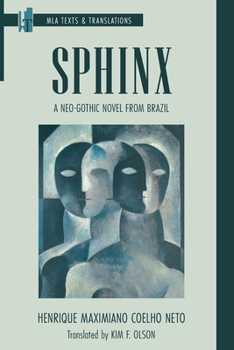 Paperback Sphinx: A Neo-Gothic Novel from Brazil Book