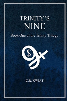 Trinity's Nine - Book #1 of the Trinity
