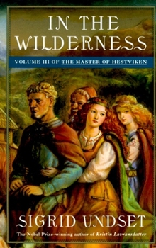 Paperback In the Wilderness: The Master of Hestviken, Vol. 3 Book