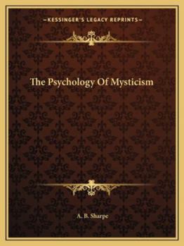Paperback The Psychology Of Mysticism Book