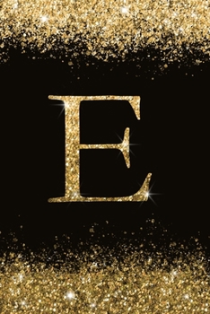E: Personalized Initial Monogram Blank Lined Notebook Journal Printed Glitter Black and Gold , for Women and Girls 6x9 inch. Christmas gift , birthday gift idea
