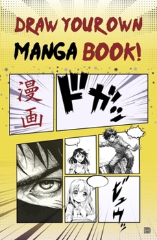 Paperback Draw Your Own Manga Book! Book
