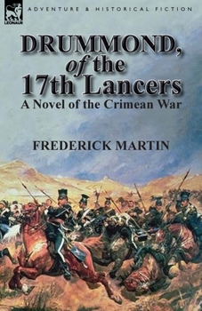 Paperback Drummond, of the 17th Lancers: A Novel of the Crimean War Book