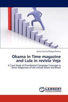 Paperback Obama in Time Magazine and Lula in Revista Veja Book