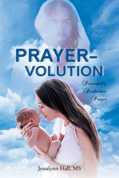 Paperback Prayer-volution: Powerfully Productive Prayer Book