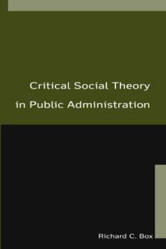 Paperback Critical Social Theory in Public Administration Book