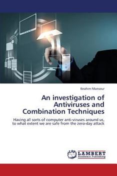 Paperback An investigation of Antiviruses and Combination Techniques Book