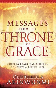 Paperback Messages from the Throne of Grace Book