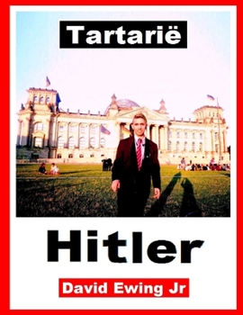 Paperback Tartarië - Hitler: Boek 4 (Dutch Edition) [Dutch] Book