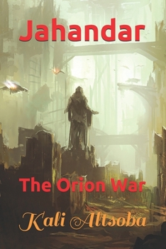 Paperback Jahandar: The Orion War Book