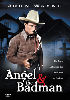 Angel & The Badman