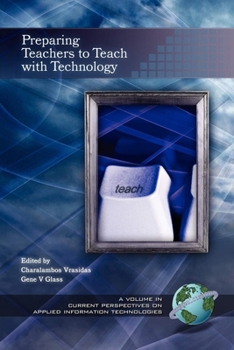 Hardcover Preparing Teachers to Teach with Technology (Hc) Book