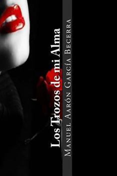 Paperback Los Trozos de mi Alma [Spanish] Book