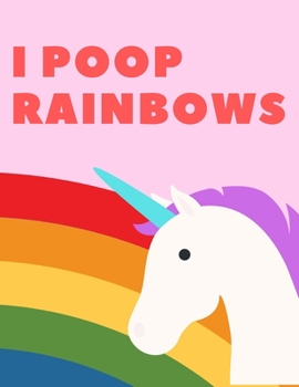 Paperback I POOP RAINBOWS Unicorn notebook: Organize Your Notes and Your Life Book