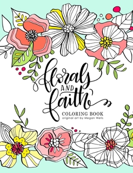 Paperback Florals and Faith: Coloring Book
