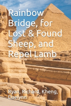 Paperback Rainbow Bridge, for Lost & Found Sheep, and Repel Lamb Book