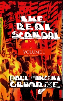Paperback The Real Scandal Volume 1: A Convention Diary Book
